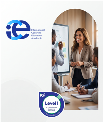 ICF-LEVEL 1 INTERNATIONAL COACHING EDUCATION DIPLOMA PROGRAM